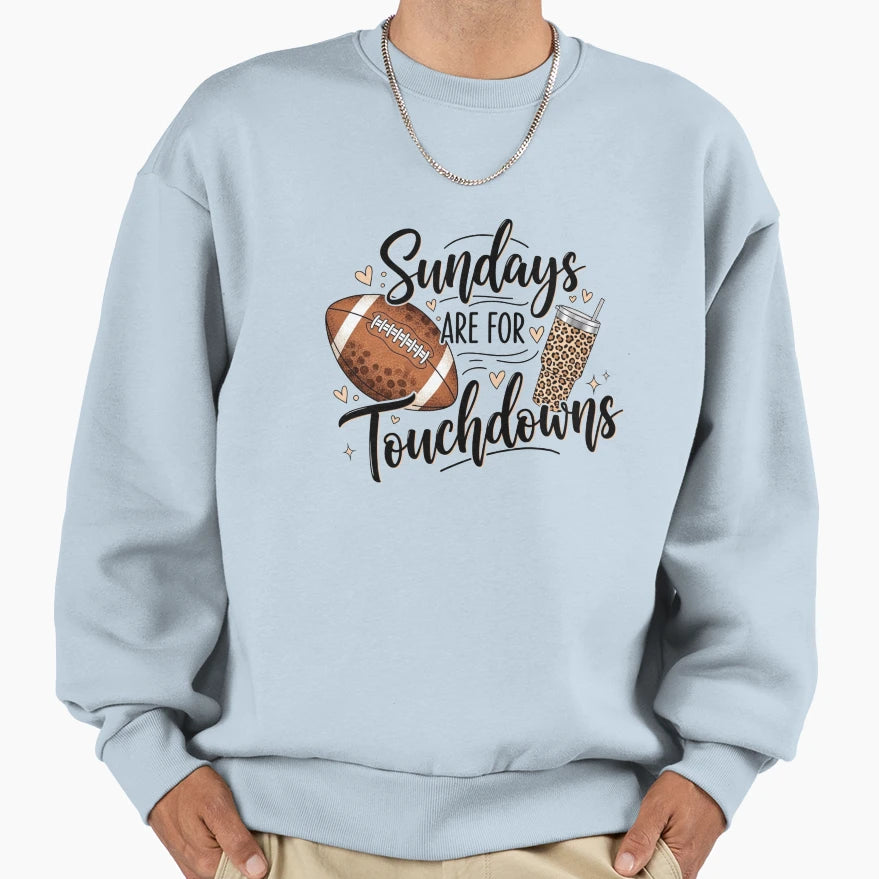 Sundays Are Touchdowns Football Sweatshirt - Custom Art Print for Adults - T-Shirt, Sweatshirt, Hoodie