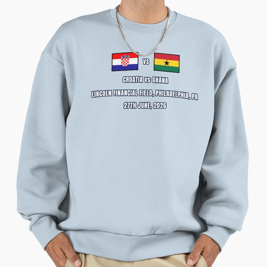 Croatia Vs Ghana 27 June 2026 Sweatshirt - Custom Art Print Unisex - T-Shirt, Sweatshirt, Hoodie