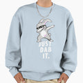 Dab Just Dab It Rabbit Hare Dabbing Sweatshirt - Trendy Graphic for Adults - T-Shirt, Sweatshirt, Hoodie