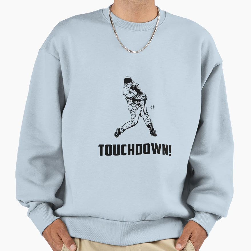 Touchdown Sweatshirt - Trendy Graphic Unisex - T-Shirt, Sweatshirt, Hoodie