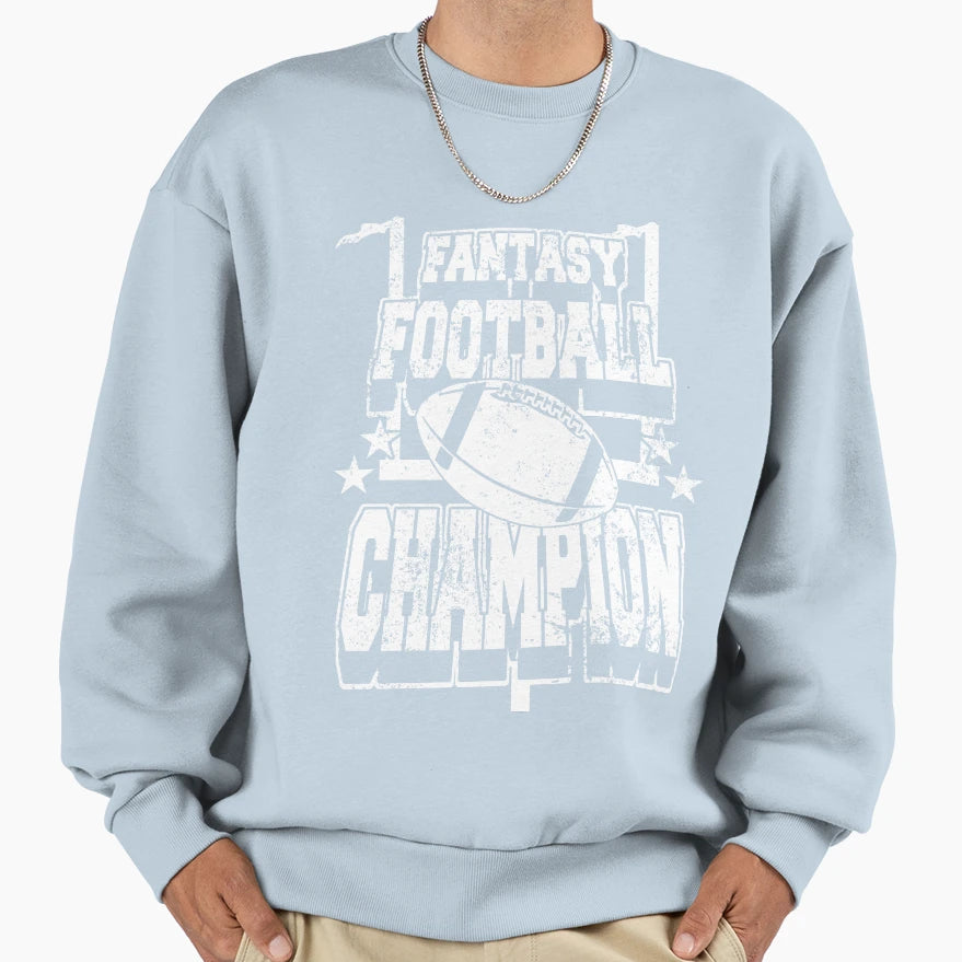 Fantasy Football Champion American Sweatshirt - Fun Novelty Design Unisex - T-Shirt, Sweatshirt, Hoodie