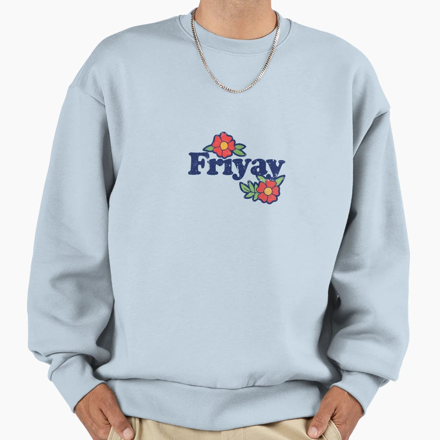 Friyay Sweatshirt - Aesthetic Graphic Unisex - T-Shirt, Sweatshirt, Hoodie