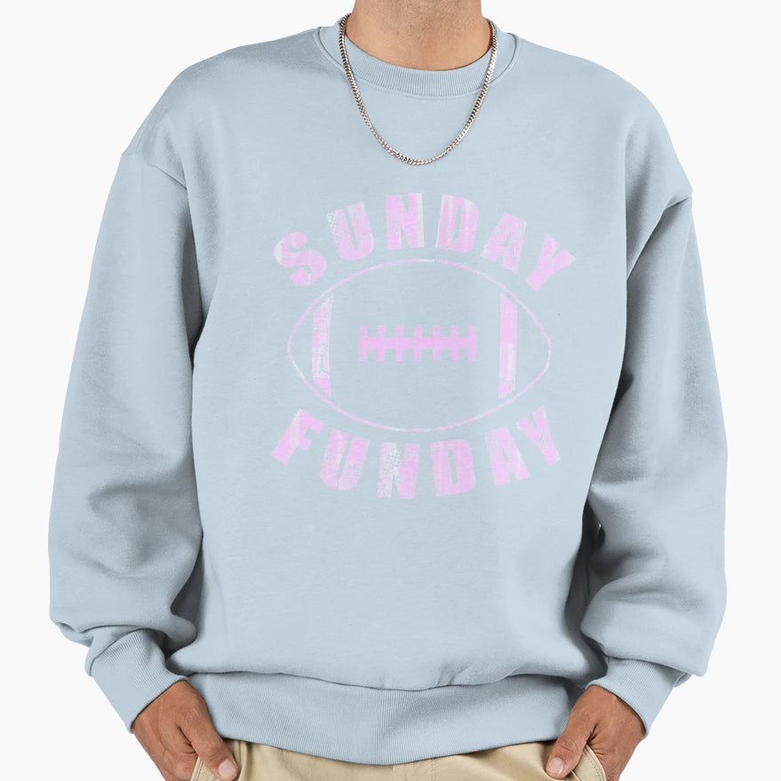 Sunday Funday Football Sweatshirt - Custom Art Print Men Women - T-Shirt, Sweatshirt, Hoodie