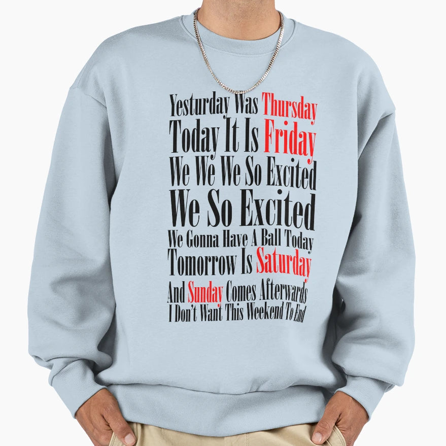 Rebecca Black Friday Sweatshirt - Aesthetic Graphic Unisex - T-Shirt, Sweatshirt, Hoodie