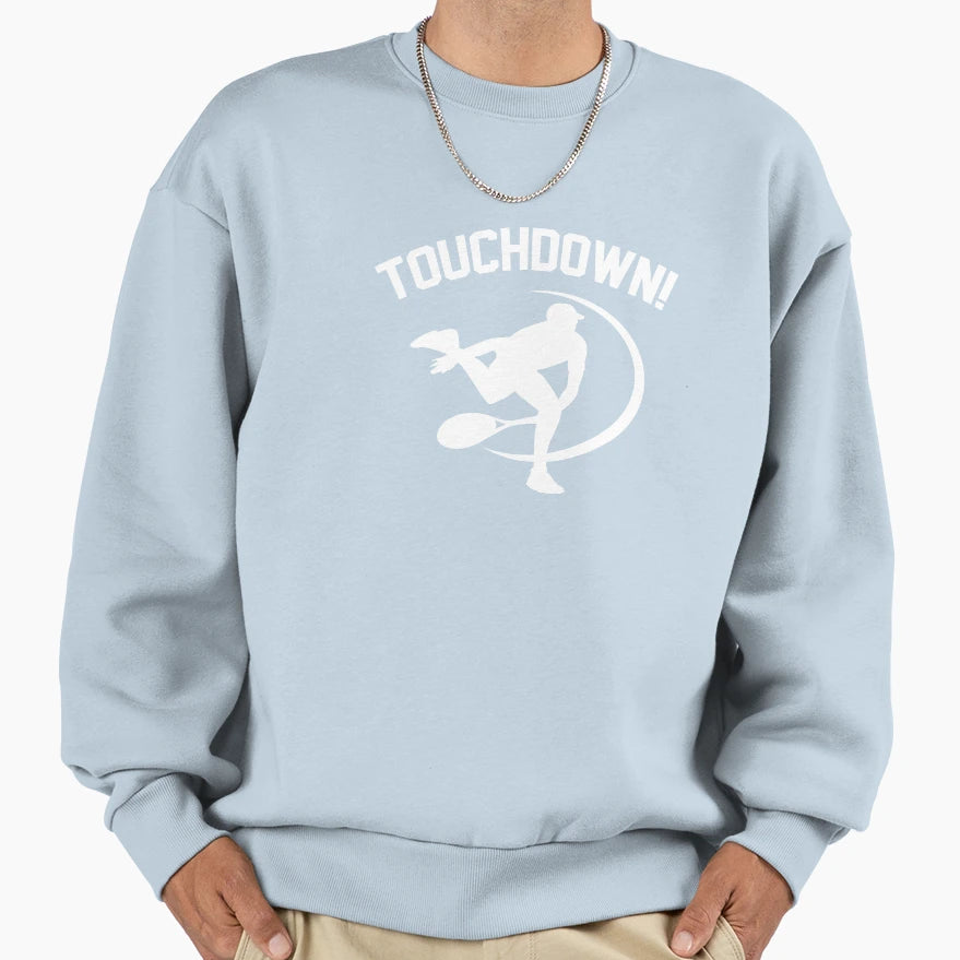 Touchdown Tennis Sweatshirt - Trendy Graphic Men Women - T-Shirt, Sweatshirt, Hoodie