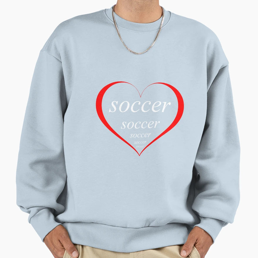 I Love Soccer Football Gift Sweatshirt - Graphic Print Men Women - T-Shirt, Sweatshirt, Hoodie