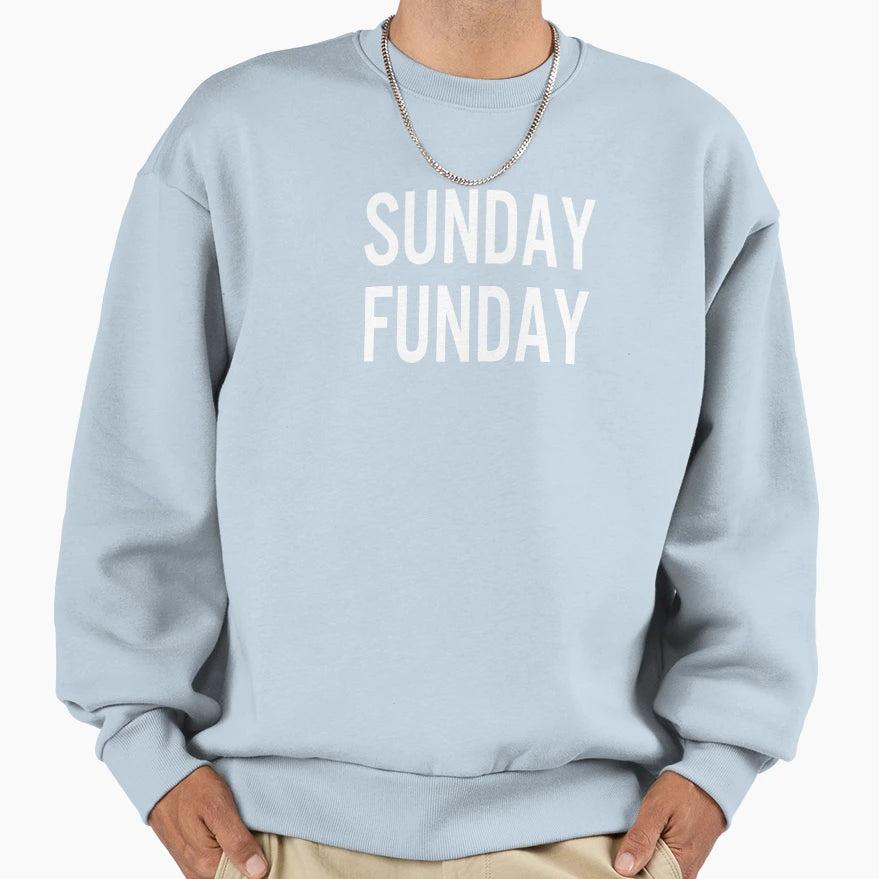Sunday Funday Sweatshirt - Unique Graphic for Adults - T-Shirt, Sweatshirt, Hoodie