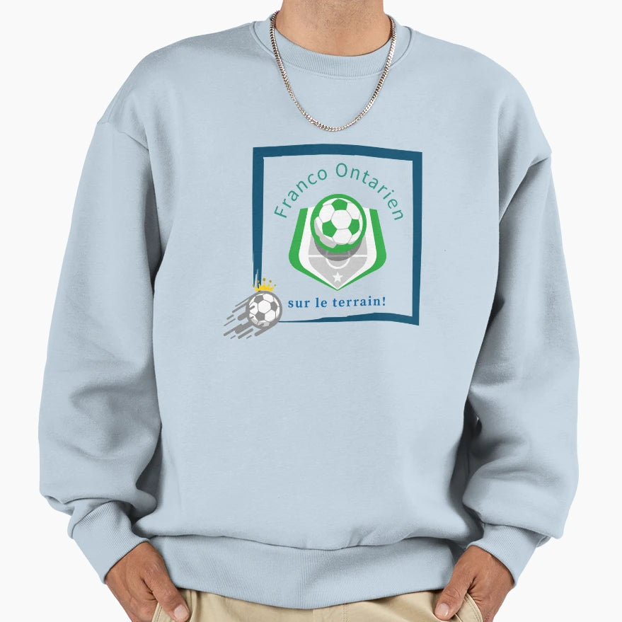 Franco Ontarien Soccer Enthusiasts Sweatshirt - Streetwear Style Unisex - T-Shirt, Sweatshirt, Hoodie