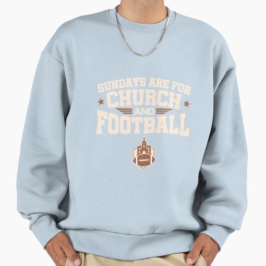 Sundays Are Church And Football Sweatshirt - Fun Novelty Design for Adults - T-Shirt, Sweatshirt, Hoodie