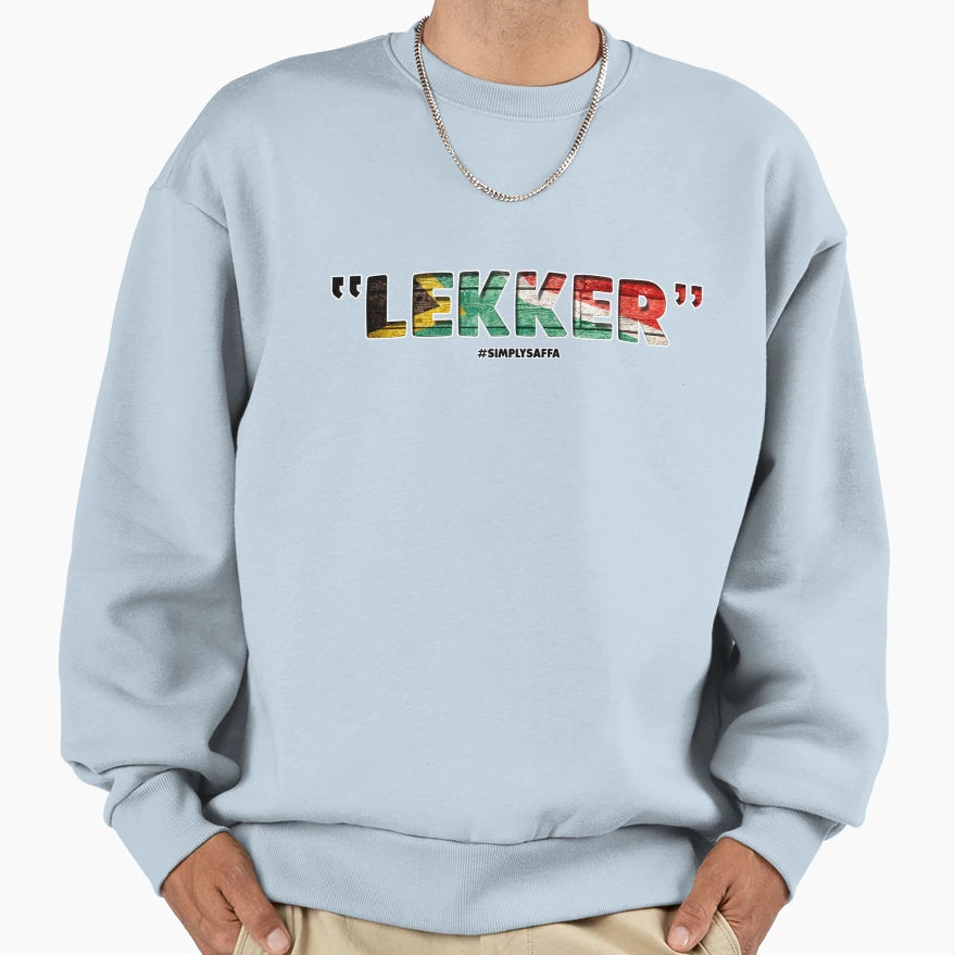 Sa Says Lekker Sweatshirt - Fun Novelty Design for Adults - T-Shirt, Sweatshirt, Hoodie