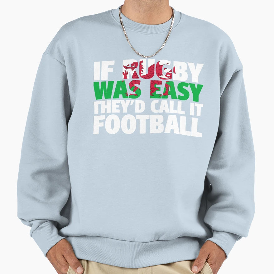 If Rugby Were Easy Sweatshirt - Trendy Graphic for Adults - T-Shirt, Sweatshirt, Hoodie