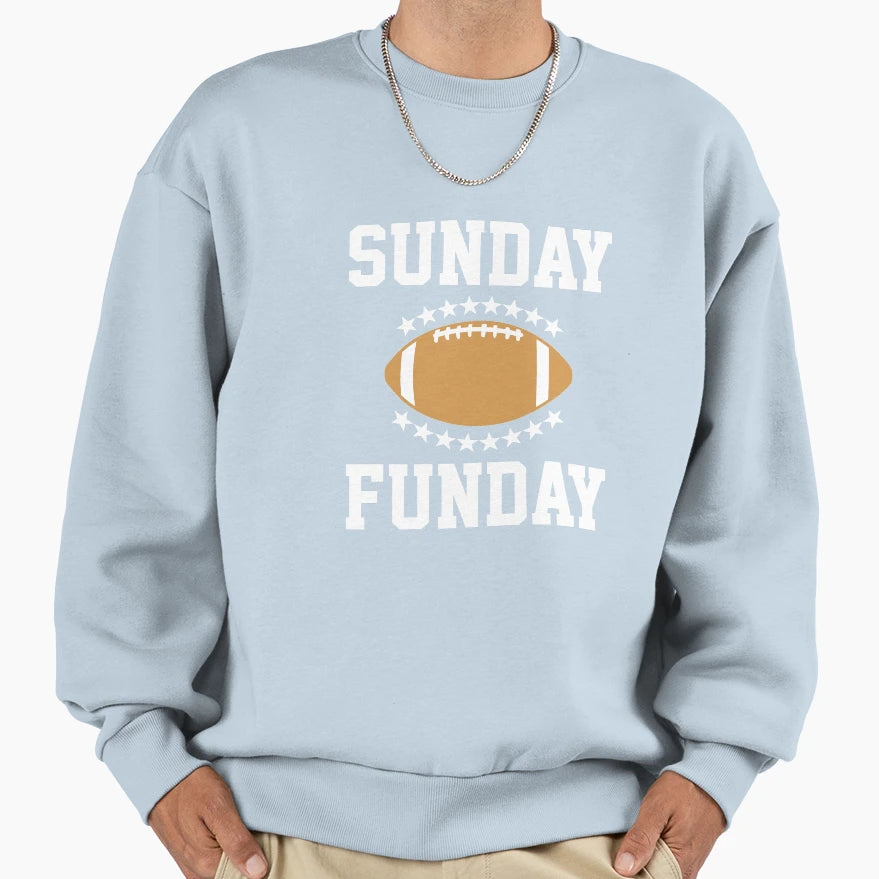 Sunday Funday Football Sweatshirt - Streetwear Style for Adults - T-Shirt, Sweatshirt, Hoodie