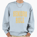 Seniors Rule Yellow Sweatshirt - Fun Novelty Design Men Women - T-Shirt, Sweatshirt, Hoodie
