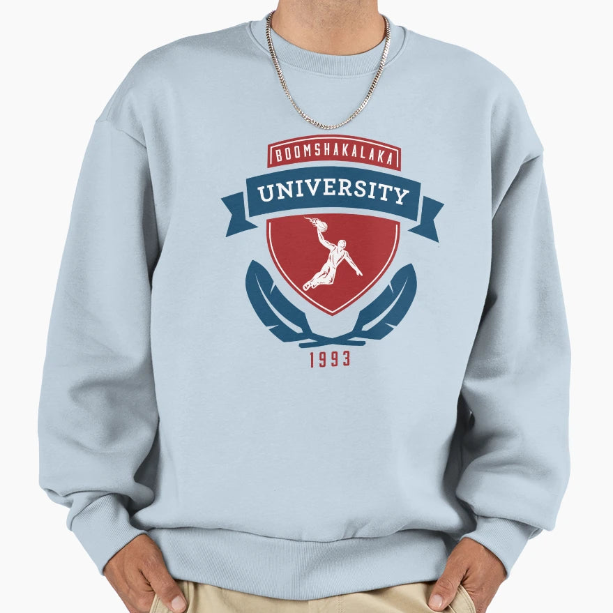 Boomshakalaka University Sweatshirt - Aesthetic Graphic Unisex - T-Shirt, Sweatshirt, Hoodie