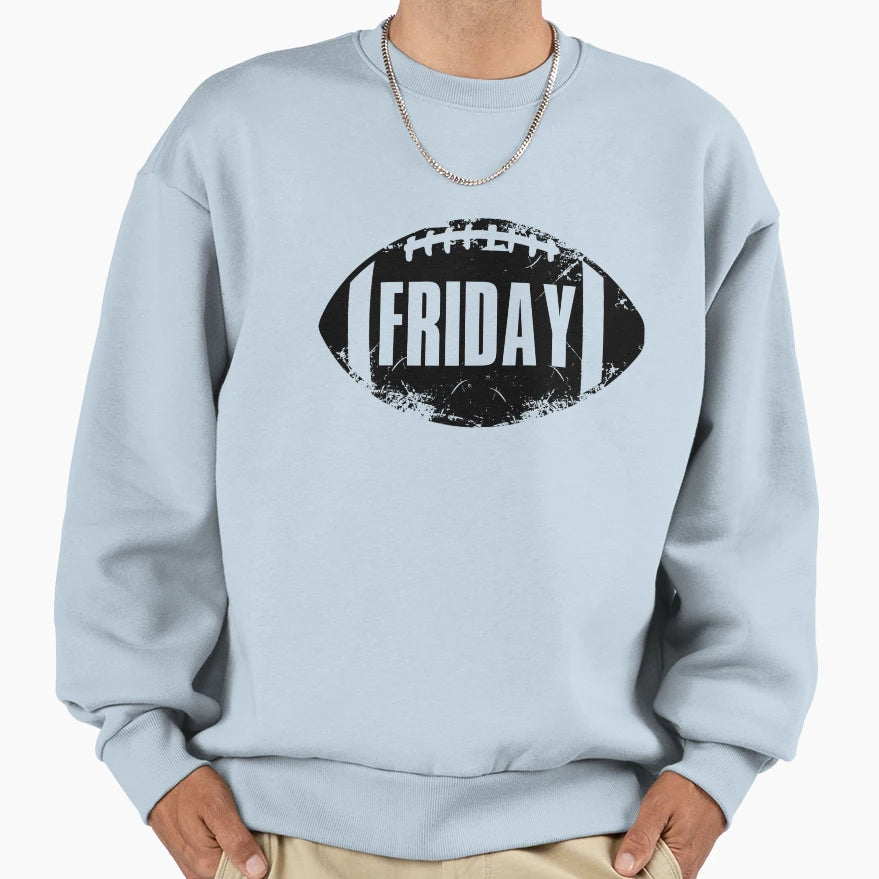 Friday Football Sweatshirt - Unique Graphic Unisex - T-Shirt, Sweatshirt, Hoodie