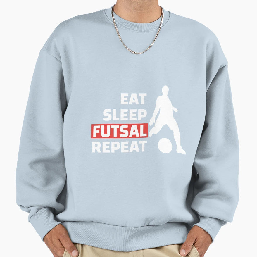 Eat Sleep Futsal Repeat Football T-Shirt - Aesthetic Graphic for Adults - T-Shirt, Sweatshirt, Hoodie