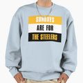 Sundays Are Steelers Pittsburgh Sweatshirt - Trendy Graphic Men Women - T-Shirt, Sweatshirt, Hoodie