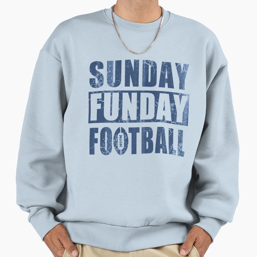 Sunday Funday Football Sweatshirt - Novelty Apparel Unisex - T-Shirt, Sweatshirt, Hoodie