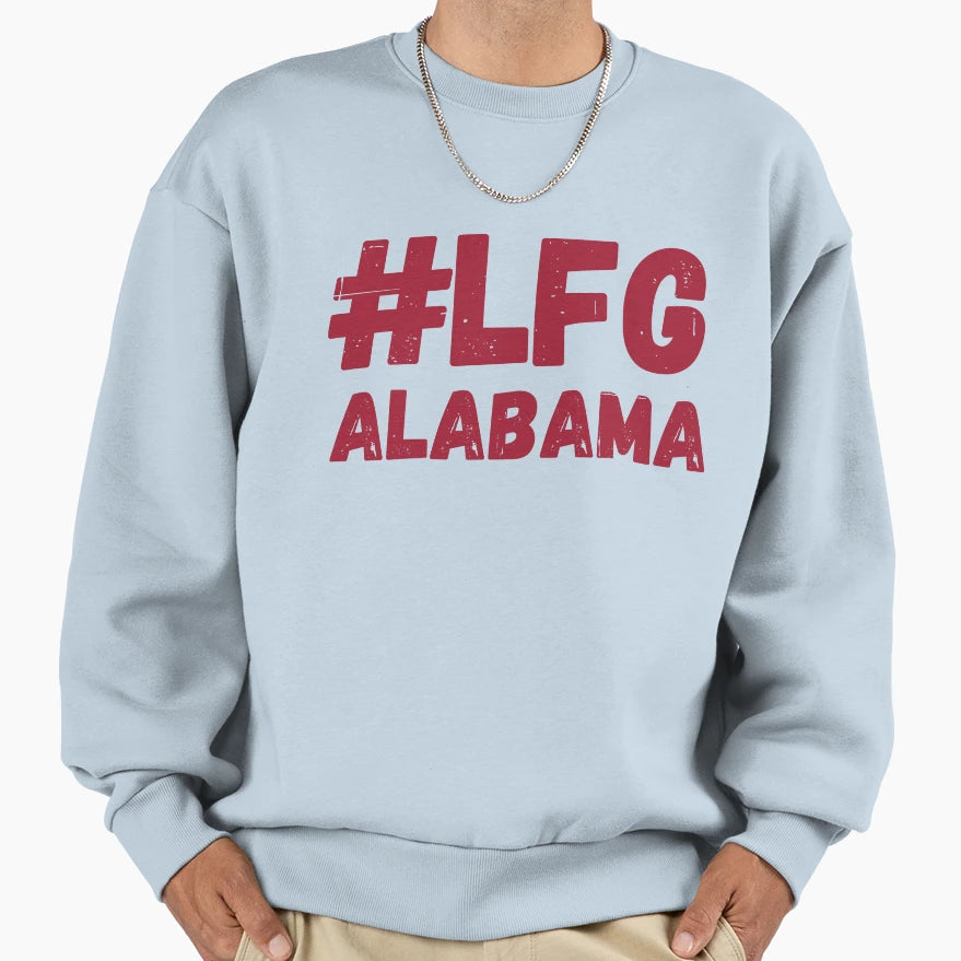 Lfg Alabama Sweatshirt - Unique Graphic Unisex - T-Shirt, Sweatshirt, Hoodie