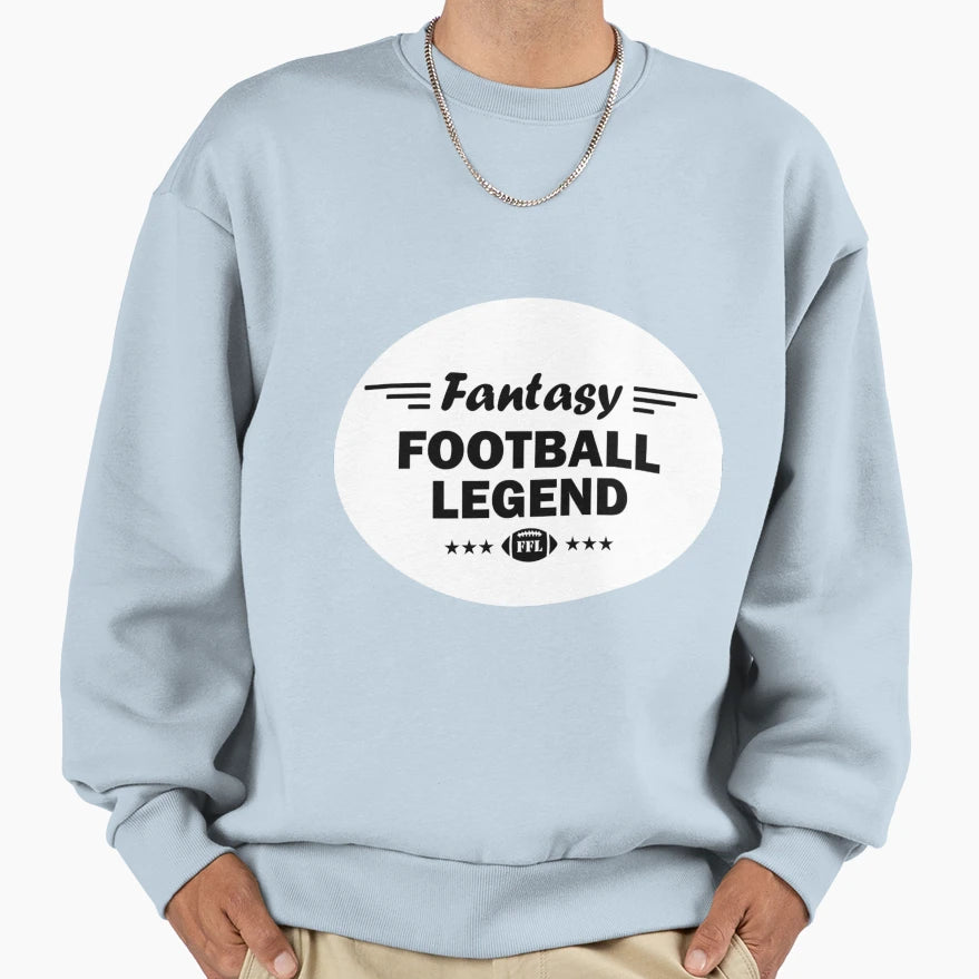Fantsay Football Legend Sweatshirt - Casual Everyday Wear for Adults - T-Shirt, Sweatshirt, Hoodie