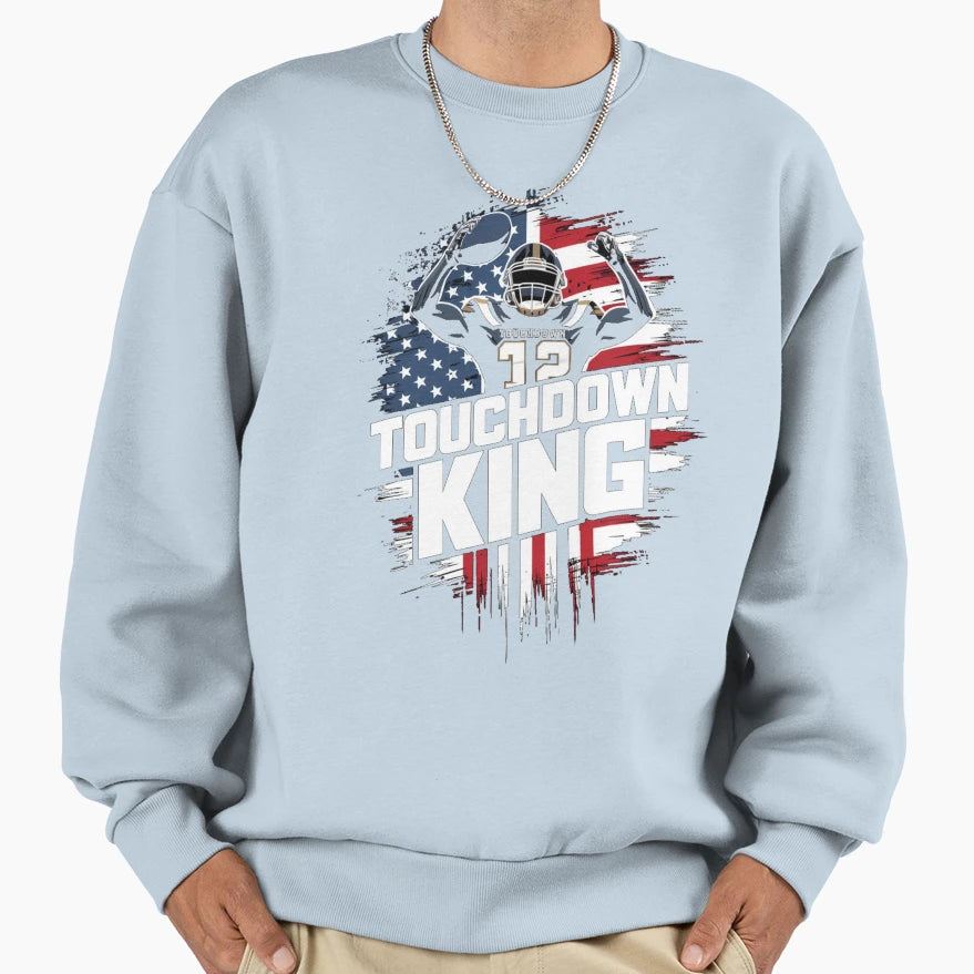 Touchdown King Sweatshirt - Unique Graphic Unisex - T-Shirt, Sweatshirt, Hoodie