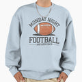 Monday Night Football Sweatshirt - Fun Novelty Design Unisex - T-Shirt, Sweatshirt, Hoodie