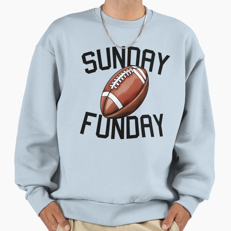 Sunday Funday Football Sweatshirt - Graphic Print Men Women - T-Shirt, Sweatshirt, Hoodie