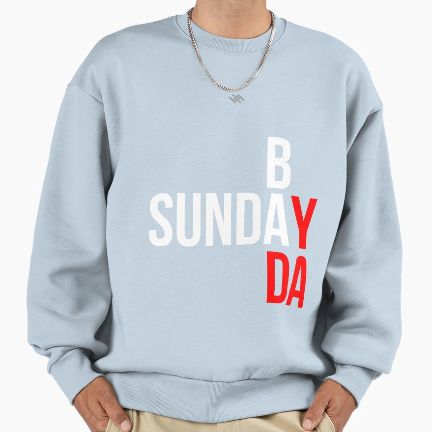 Sunday Badday Sweatshirt - Fun Novelty Design for Adults - T-Shirt, Sweatshirt, Hoodie