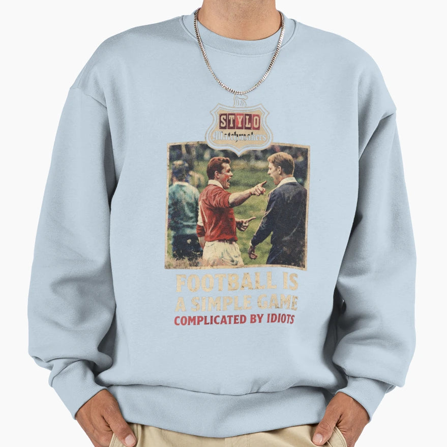 Stylo Matchmakers Football Is Sweatshirt - Novelty Apparel for Adults - T-Shirt, Sweatshirt, Hoodie