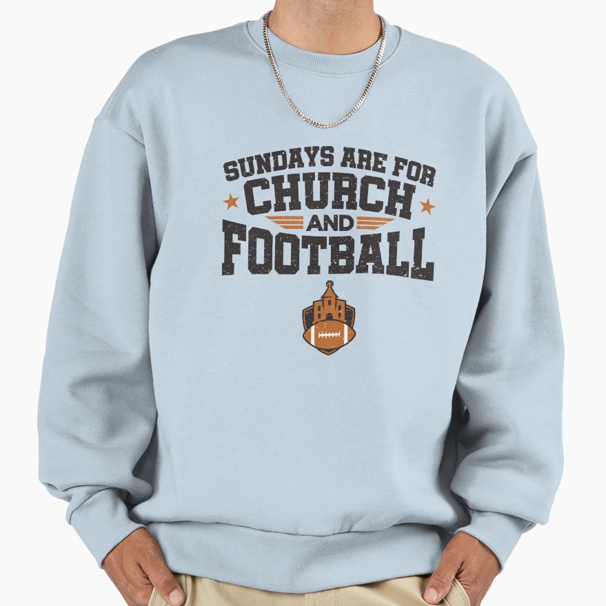 Sundays Are Church And Football Sweatshirt - Custom Art Print Unisex - T-Shirt, Sweatshirt, Hoodie