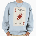 You Know How To Ball Sweatshirt - Custom Art Print Unisex - T-Shirt, Sweatshirt, Hoodie