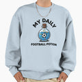 My Daily Football Potion Funny T-Shirt - Casual Everyday Wear Men Women - T-Shirt, Sweatshirt, Hoodie