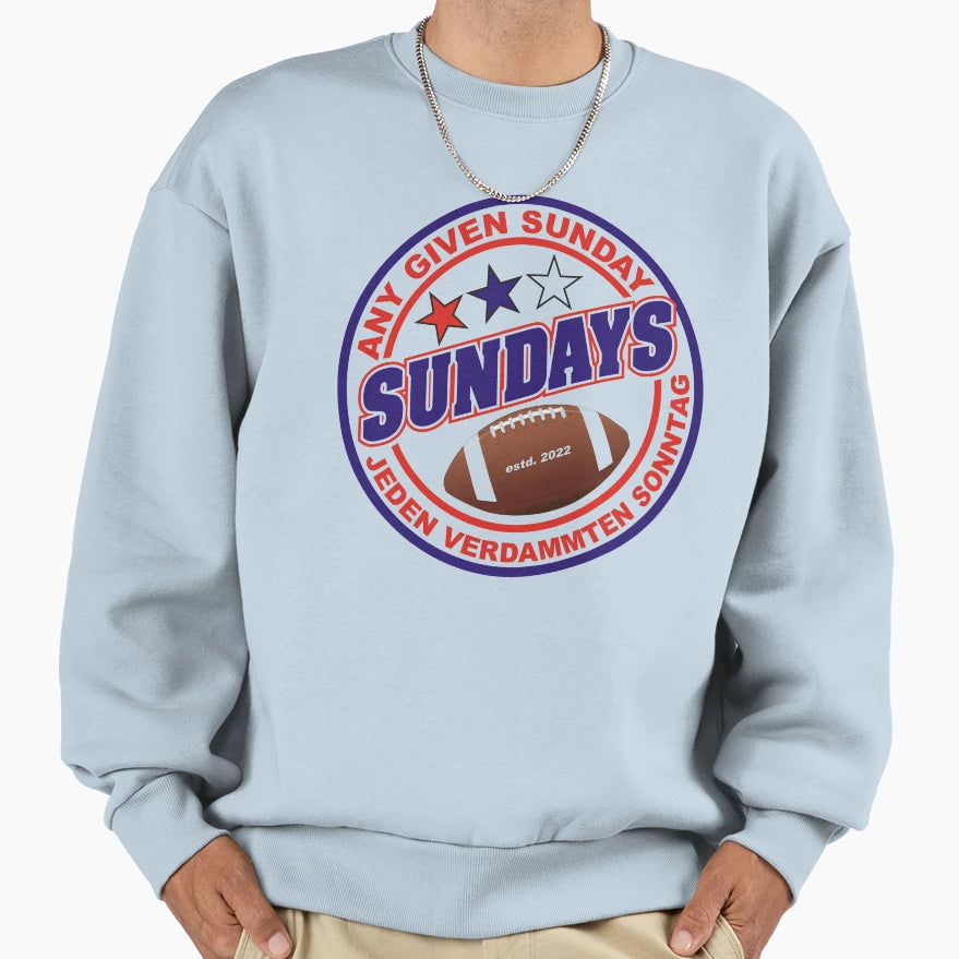 Sundays Any Given Sunday Sweatshirt - Graphic Print Unisex - T-Shirt, Sweatshirt, Hoodie