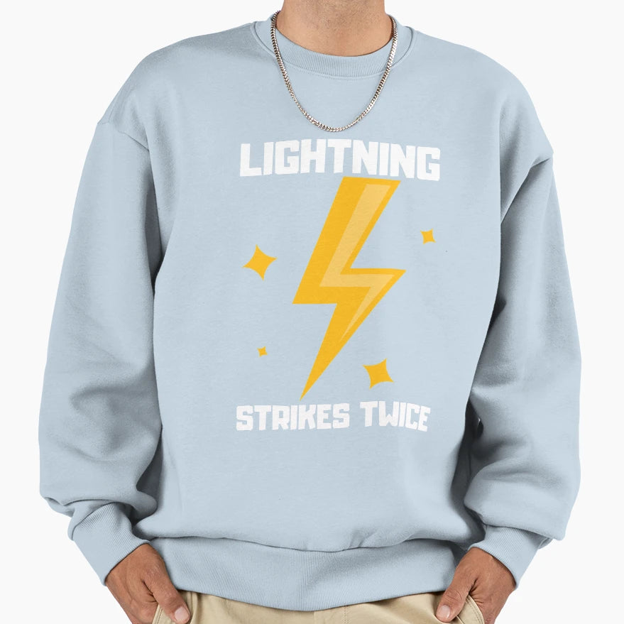 Lightning Strikes Twice Sweatshirt - Casual Everyday Wear Men Women - T-Shirt, Sweatshirt, Hoodie