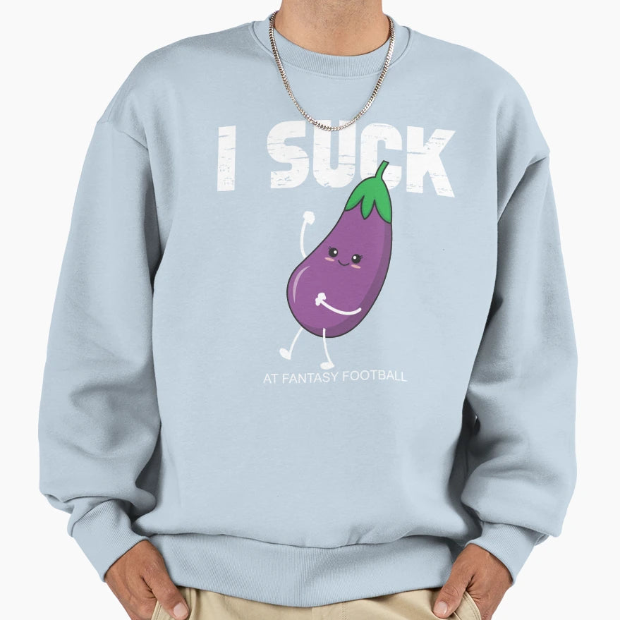 This Guys Sucks Fantasy Sweatshirt - Casual Everyday Wear Men Women - T-Shirt, Sweatshirt, Hoodie