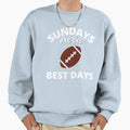 Sundays Are Best Days Sweatshirt - Unique Graphic Men Women - T-Shirt, Sweatshirt, Hoodie