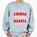 Im Lineman Your Football Coach Sweatshirt - Unique Graphic for Adults - T-Shirt, Sweatshirt, Hoodie
