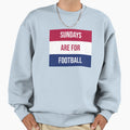 Sundays Are Football Sweatshirt - Custom Art Print Unisex - T-Shirt, Sweatshirt, Hoodie