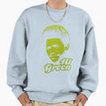 Al Green Al Green Al Greenn Sweatshirt - Novelty Apparel for Adults - T-Shirt, Sweatshirt, Hoodie