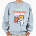 Its Touchdown Kinda Day American Sweatshirt - Novelty Apparel Unisex - T-Shirt, Sweatshirt, Hoodie