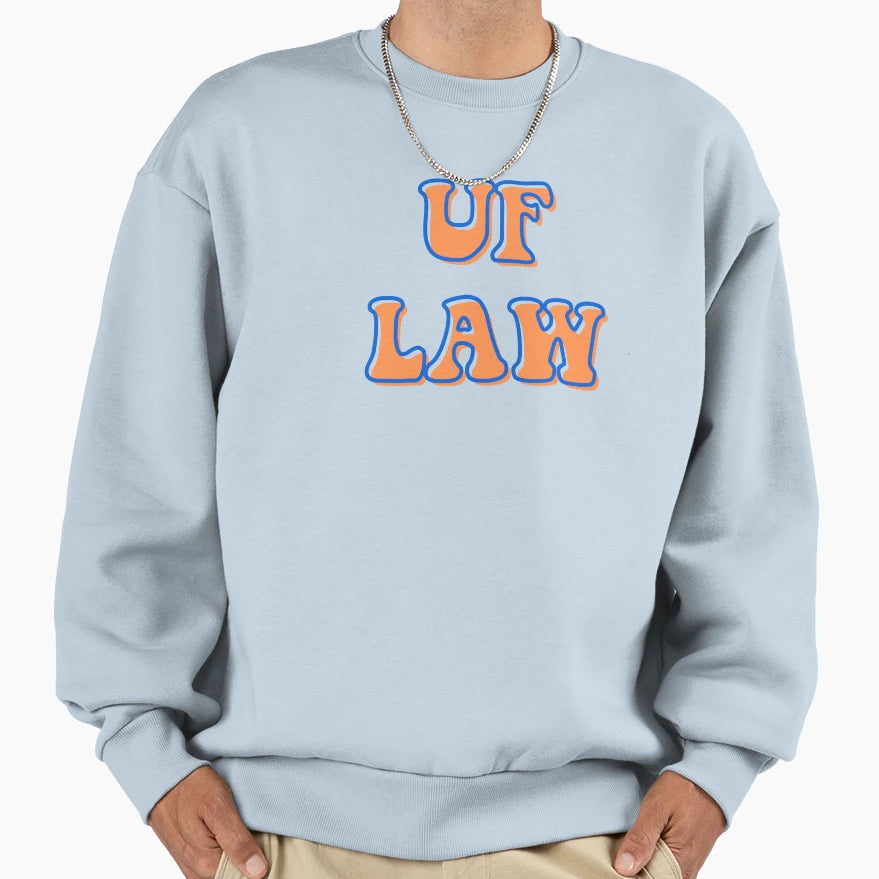 Uf Law Sweatshirt - Casual Everyday Wear Men Women - T-Shirt, Sweatshirt, Hoodie