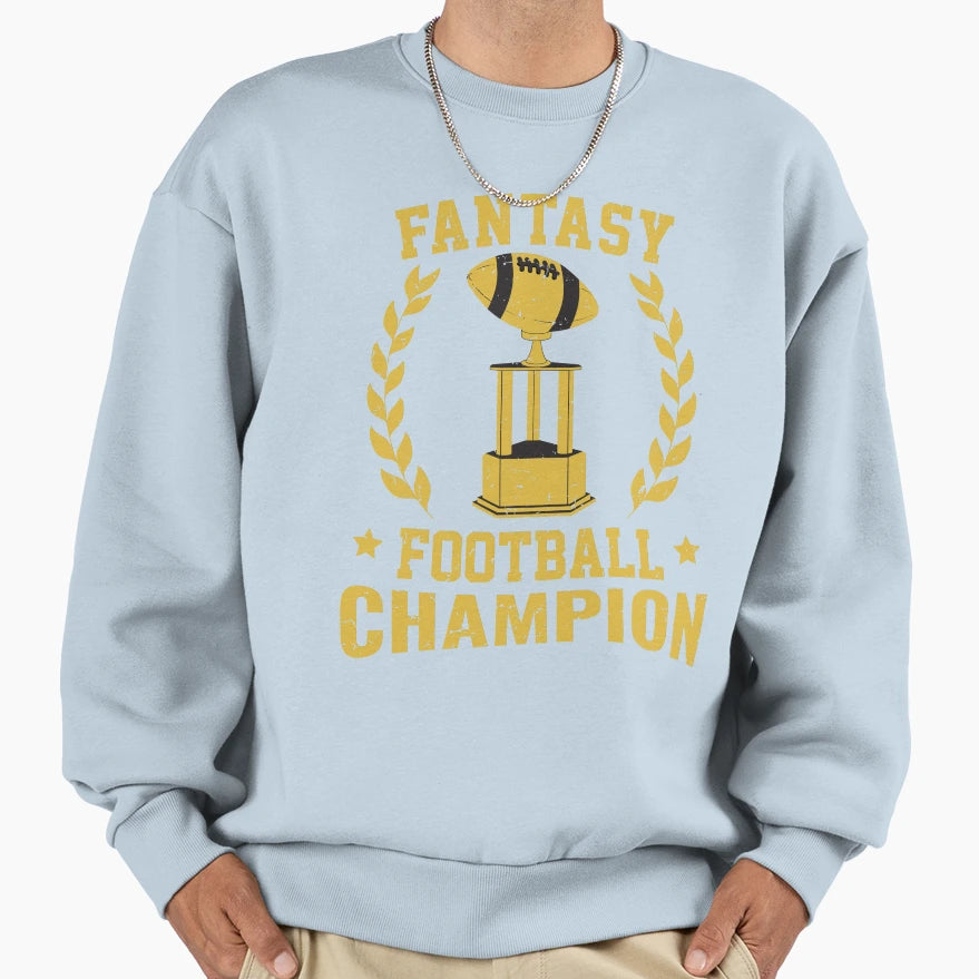 Fantasy Football Champion Sweatshirt - Aesthetic Graphic for Adults - T-Shirt, Sweatshirt, Hoodie