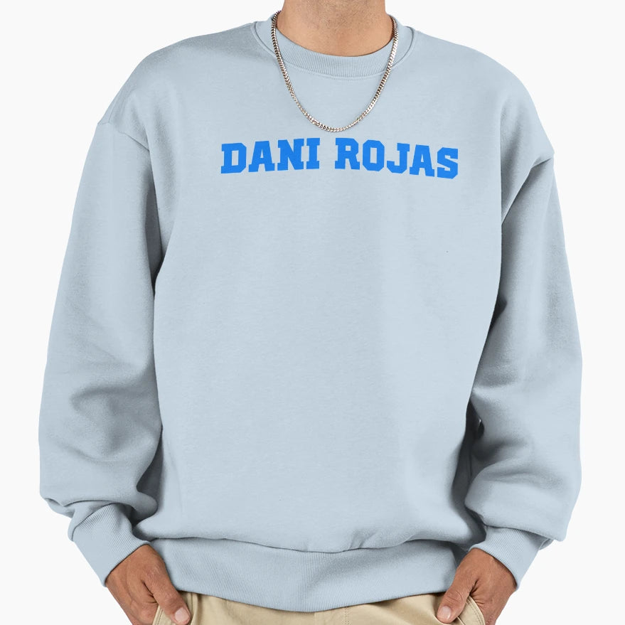 Dani Rojas Sweatshirt - Custom Art Print Men Women - T-Shirt, Sweatshirt, Hoodie