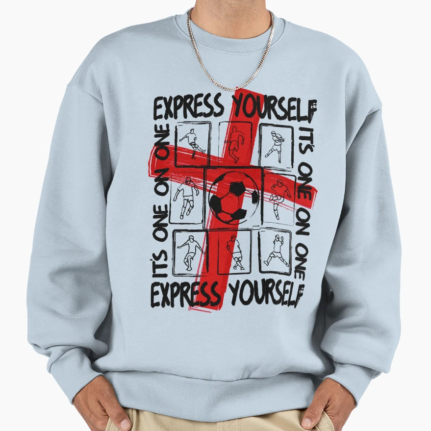 Express Yourself England Sweatshirt - Aesthetic Graphic Men Women - T-Shirt, Sweatshirt, Hoodie