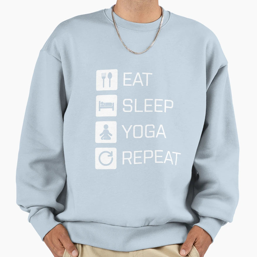 Eat Sleep Yoga Repeat White Sweatshirt - Custom Art Print for Adults - T-Shirt, Sweatshirt, Hoodie