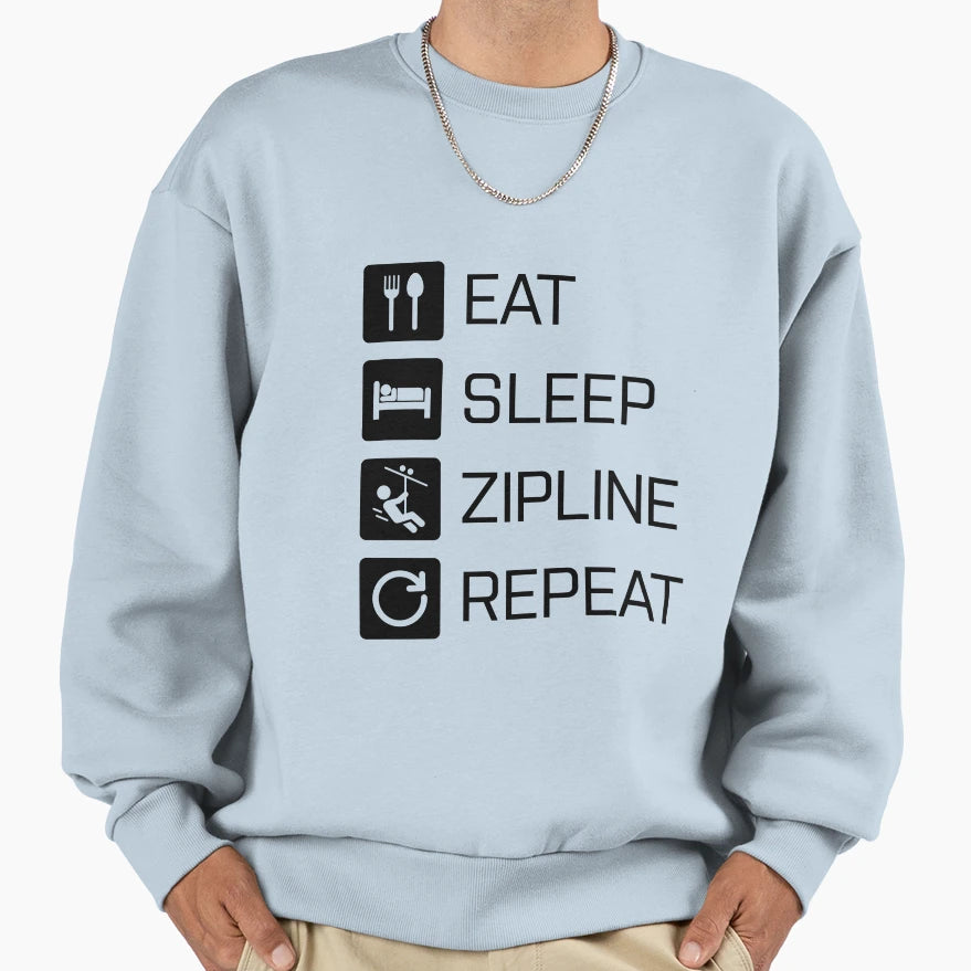 Eat Sleep Zipline Repeat Black Sweatshirt - Novelty Apparel Unisex - T-Shirt, Sweatshirt, Hoodie