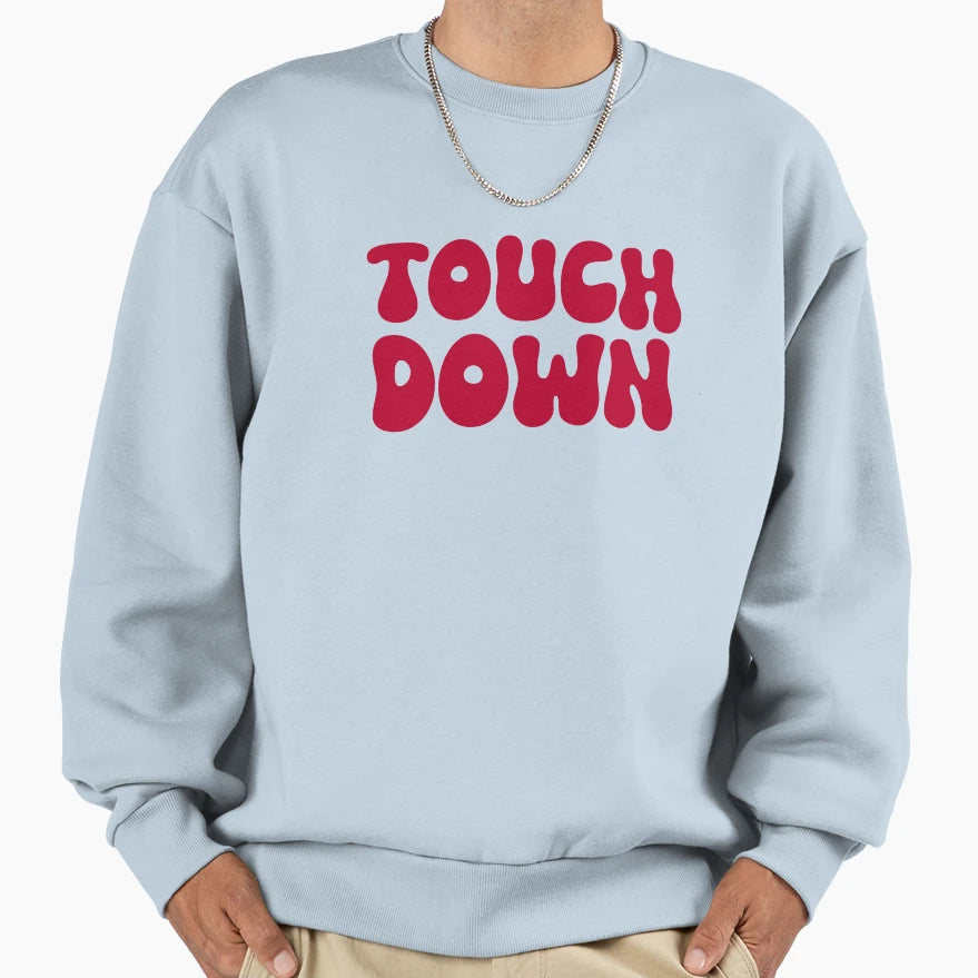 Touch Down Touchdown Red Sweatshirt - Unique Graphic for Adults - T-Shirt, Sweatshirt, Hoodie