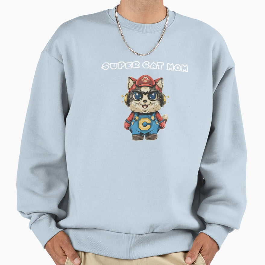 Super Cat Mom Sweatshirt - Casual Everyday Wear Unisex - T-Shirt, Sweatshirt, Hoodie