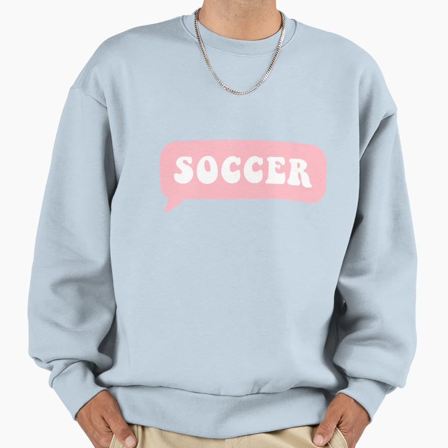 Soccer Sweatshirt - Custom Art Print Unisex - T-Shirt, Sweatshirt, Hoodie