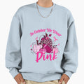 Breast Cancer Rds Sweatshirt - Casual Everyday Wear Men Women - T-Shirt, Sweatshirt, Hoodie